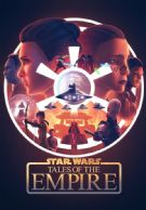 Star Wars: Tales of the Empire izle